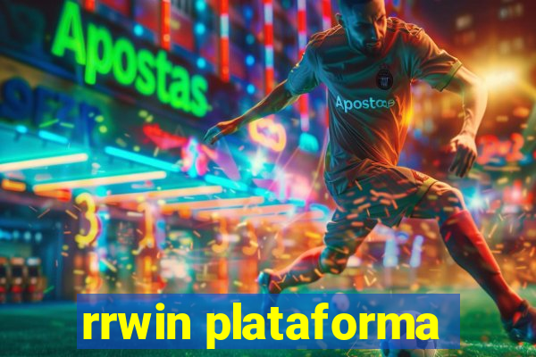 rrwin plataforma